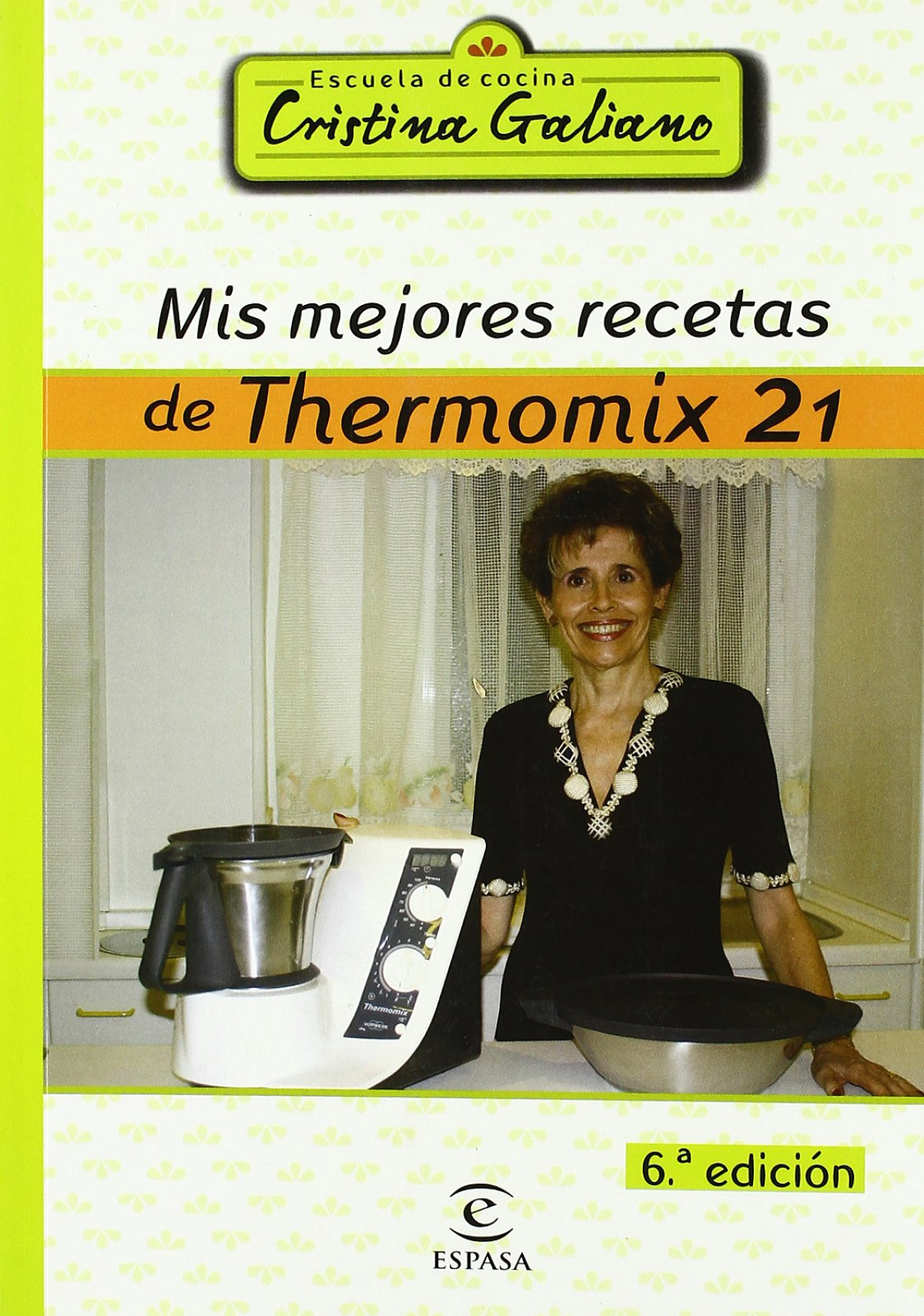 Resultado de imagen de mis mejores recetas de thermomix 21 espasa calpe