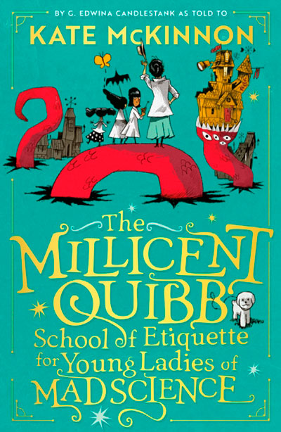 THE MILLICENT QUIBB SCHOOL OF ETIQUETTE