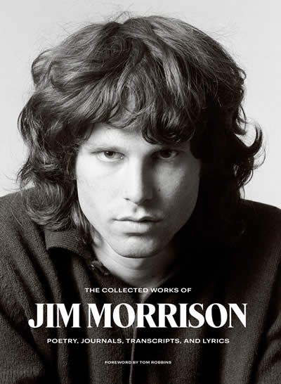 THE COLLECTED WORKS OF JIM MORRISON
