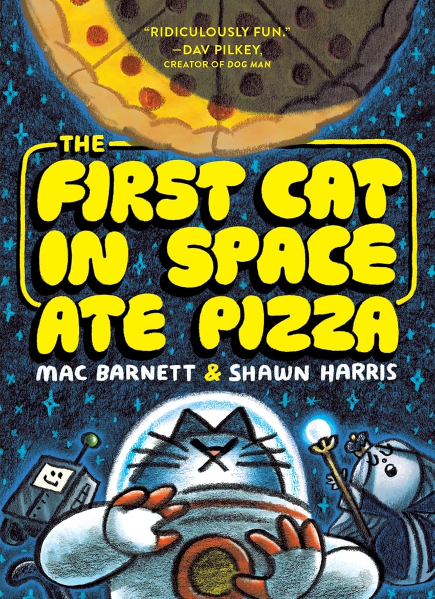 THE FIRST CAT IN SPACE ATE PIZZA
