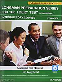 LONGMAN PREPARATION SERIES FOR THE TOEIC TEST WITH ANSWER KEY