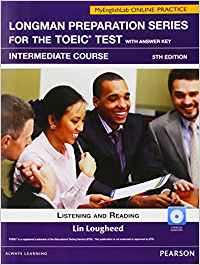 LONGMAN PREPARATION SERIES FOR THE TOEIC TEST WITH ANSWER KEY
