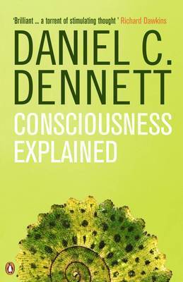 CONSCIOUSNESS EXPLAINED