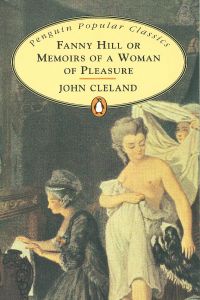 Fanny Hill or memoirs of a woman pleasure - Cleland, John