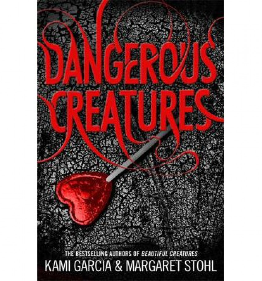 DANGEROUS CREATURES (BOOK 1)
