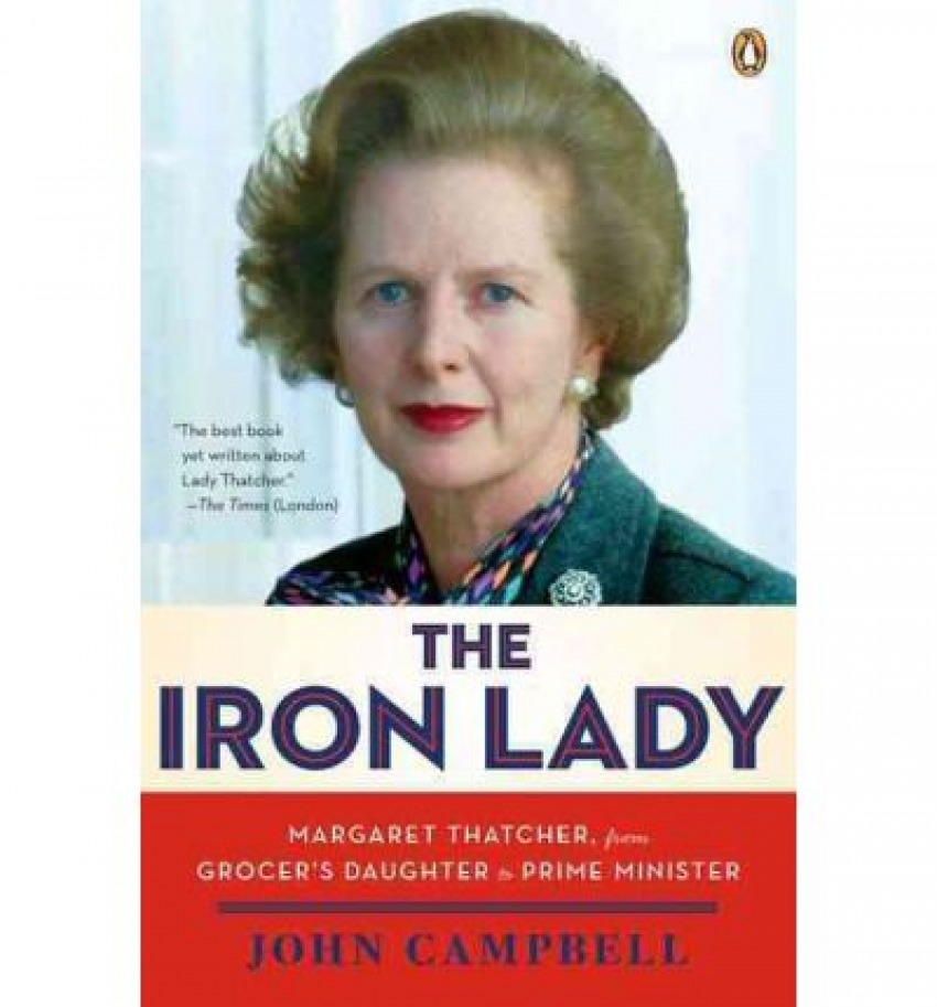 The iron lady - Campbell, John