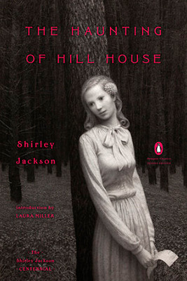 THE HAUNTING OF HILL HOUSE: (PENGUIN CLASSICS DELUXE EDITION) ( PENGUIN CLASSICS
