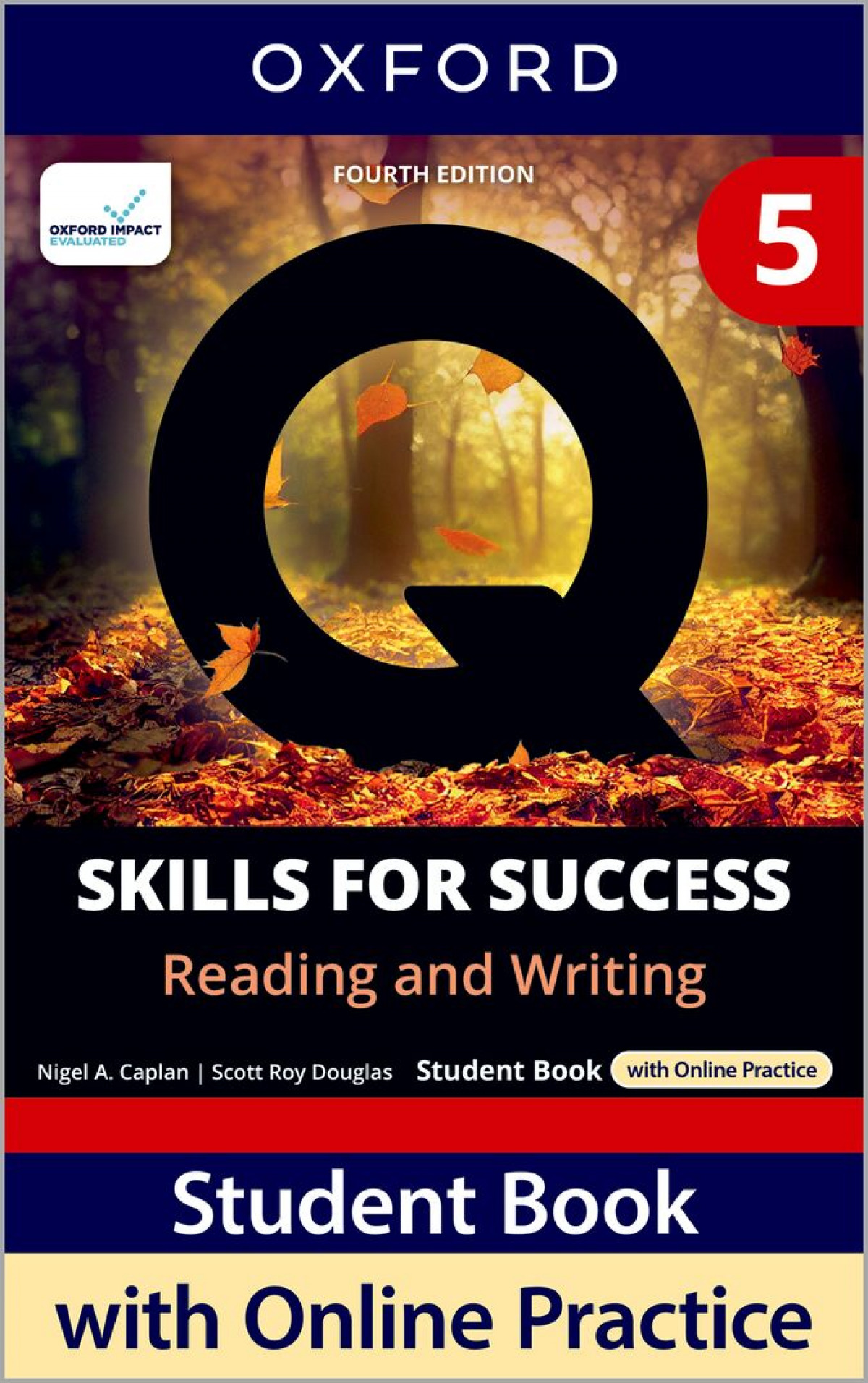 Q:SKILLS FOR SUCCESS 5 READING & WRITING 4A.ED