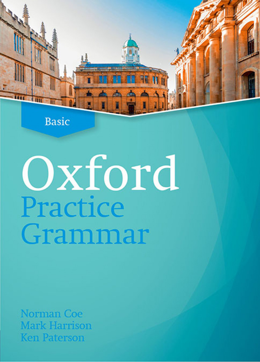 Oxford practice grammar basic without answers revised edition 2019 - Coe / Harrison / Patterson