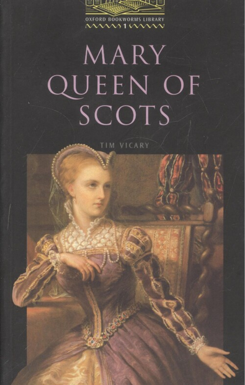 Obl 1 mary queen of scots - Vicary, Tim
