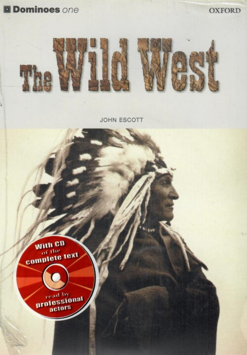 Dominoes 1 the wild west - Dominoes 1/ Escott, John