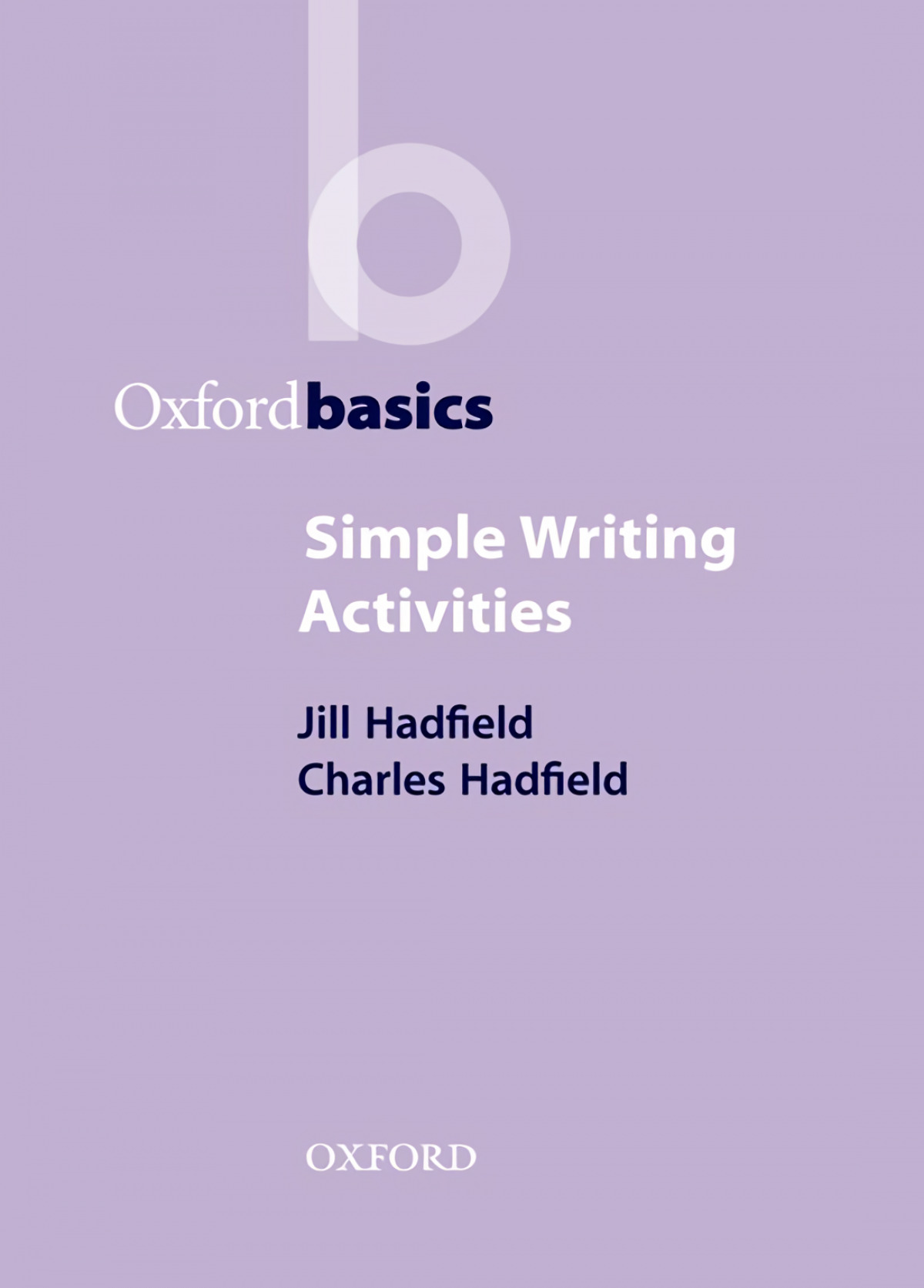 precedente Dedos de los pies Refinería Oxford Basics: Simple Writing Activities - Llibreria Jepi