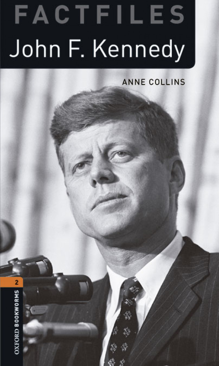 Oxford Bookworms Factfiles 2: John F. Kennedy Digital Pack - Collins, Anne