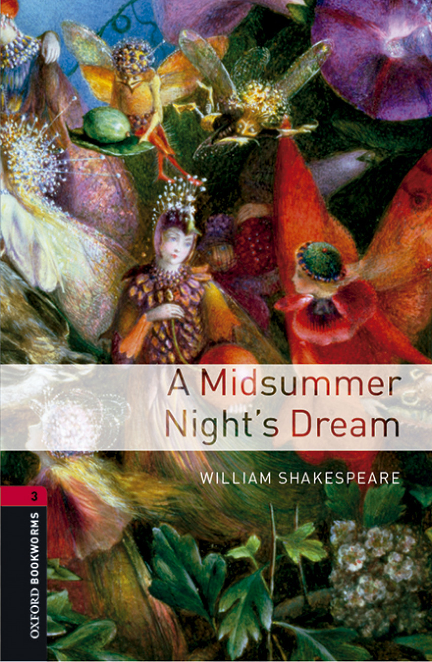 Oxford Bookworms Library 3. Midsummer Nights Dream MP3 Pack - William Shakespeare