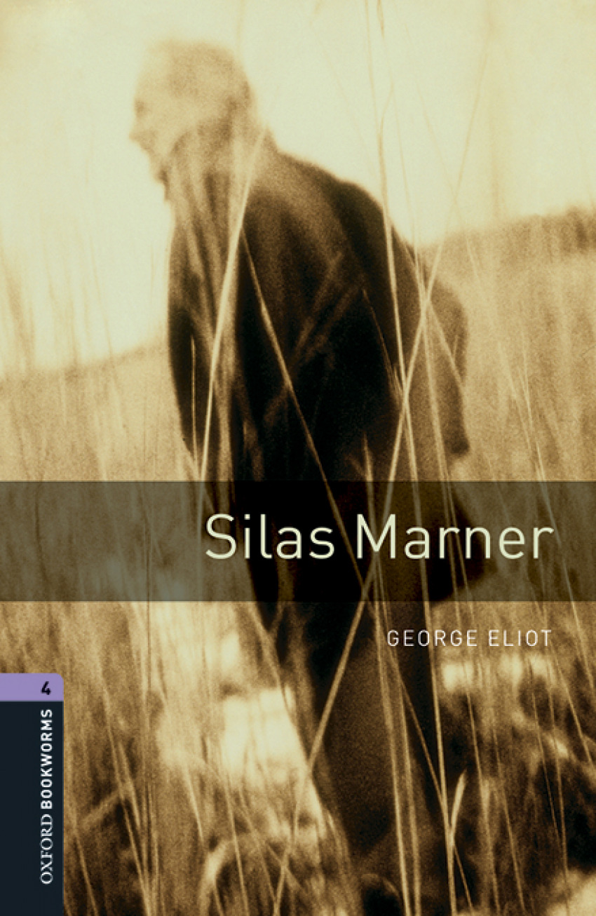 Oxford Bookworms Library 4. Silas Marner MP3 Pack +MP3 PACK - Eliot, George