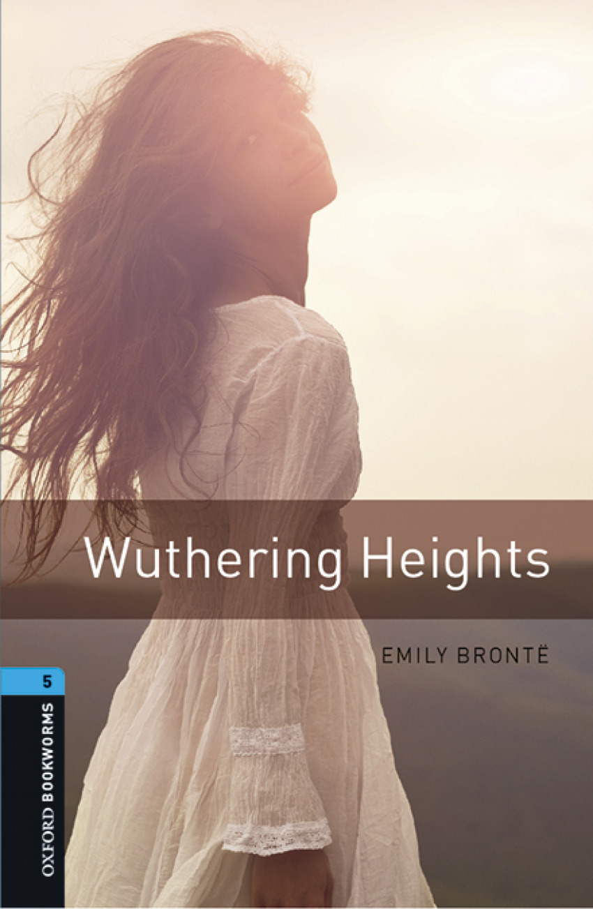 Oxford Bookworms Library 5. Wuthering Heights MP3 Pack - Bronte, Emily