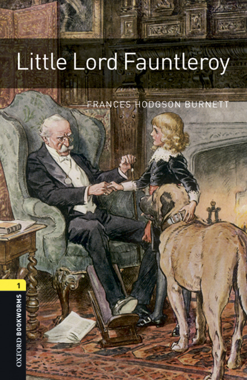 Oxford Bookworms Library 1. Little Lord Fauntleroy MP3 Pack - Hodgson Burnett, Frances