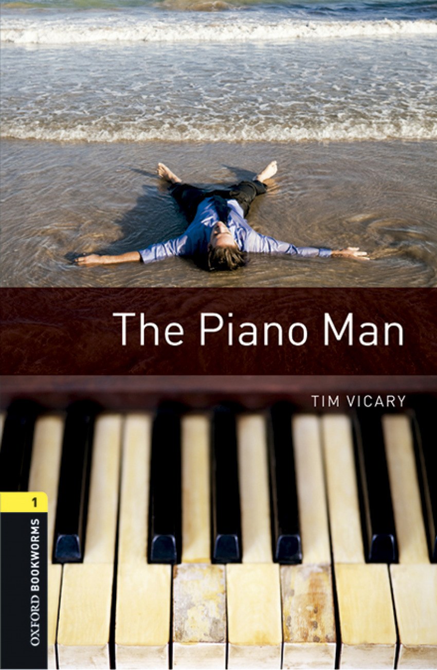 Oxford Bookworms Library 1. The Piano Man MP3 Pack - Vicary, Tim