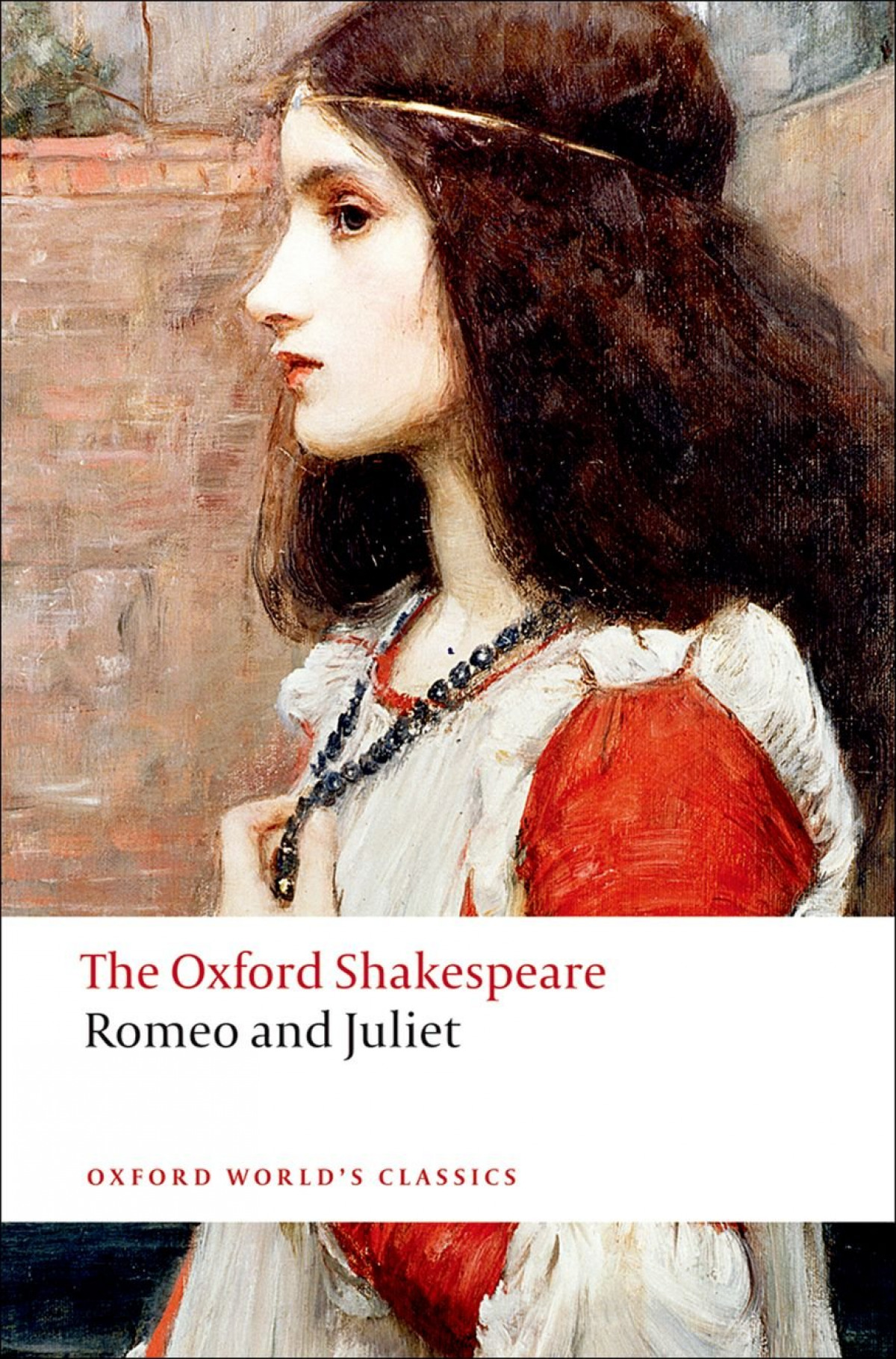 Oxford Worlds Classics: The Oxford Shakespeare: Romeo and Ju - Shakespeare, William