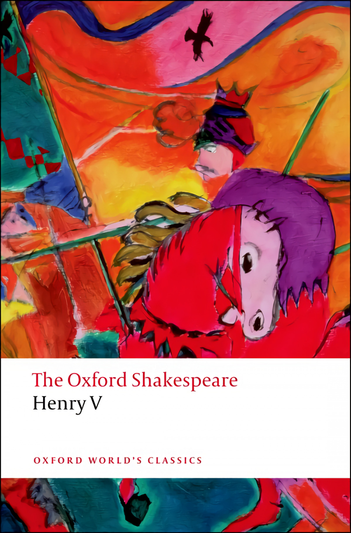 Oxford Worlds Classics: The Oxford Shakespeare: Henry V - Shakespeare, William