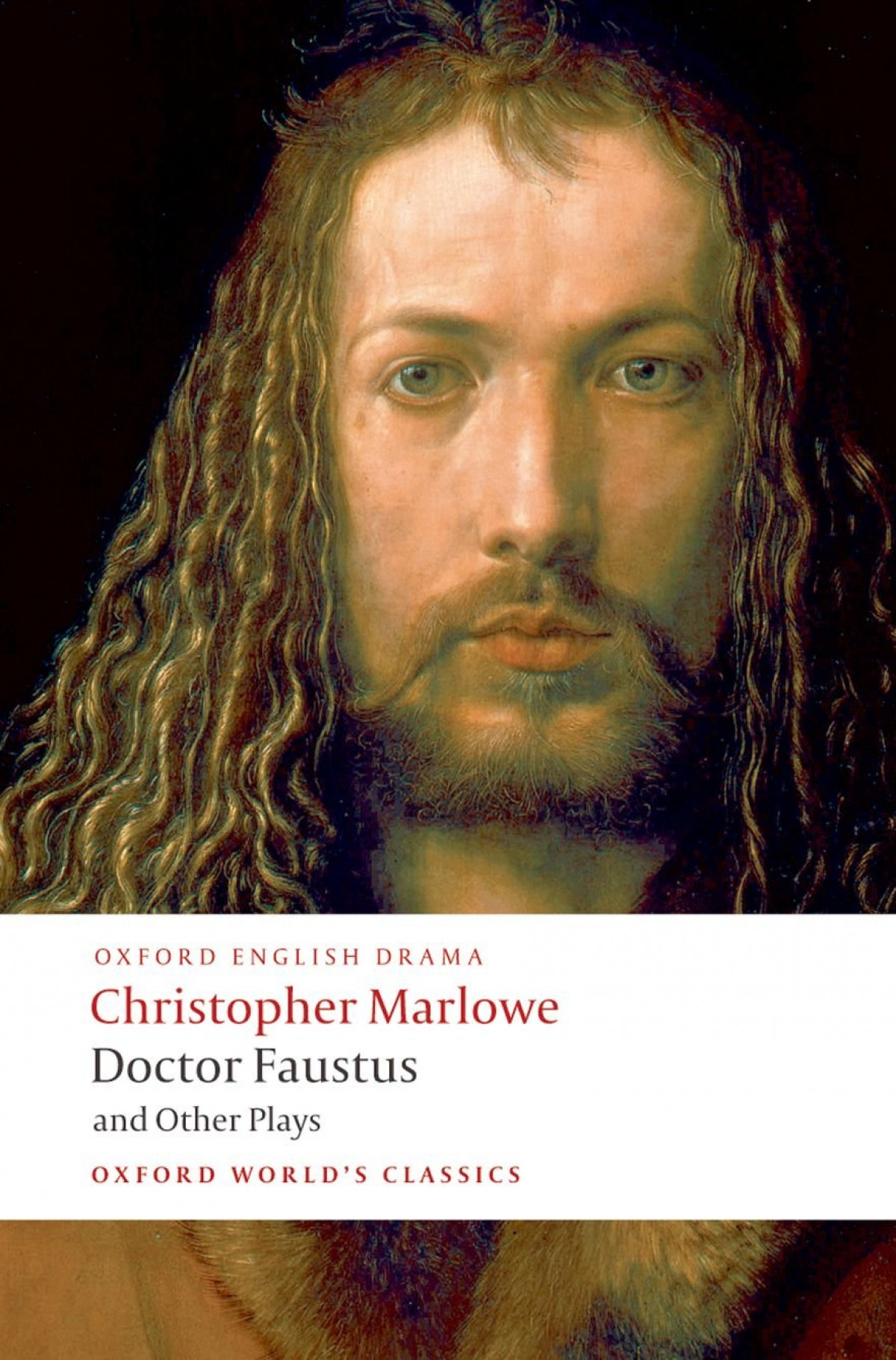 Oxford Worlds Classics: Doctor Faustus and Other Plays - Marlowe, Christopher