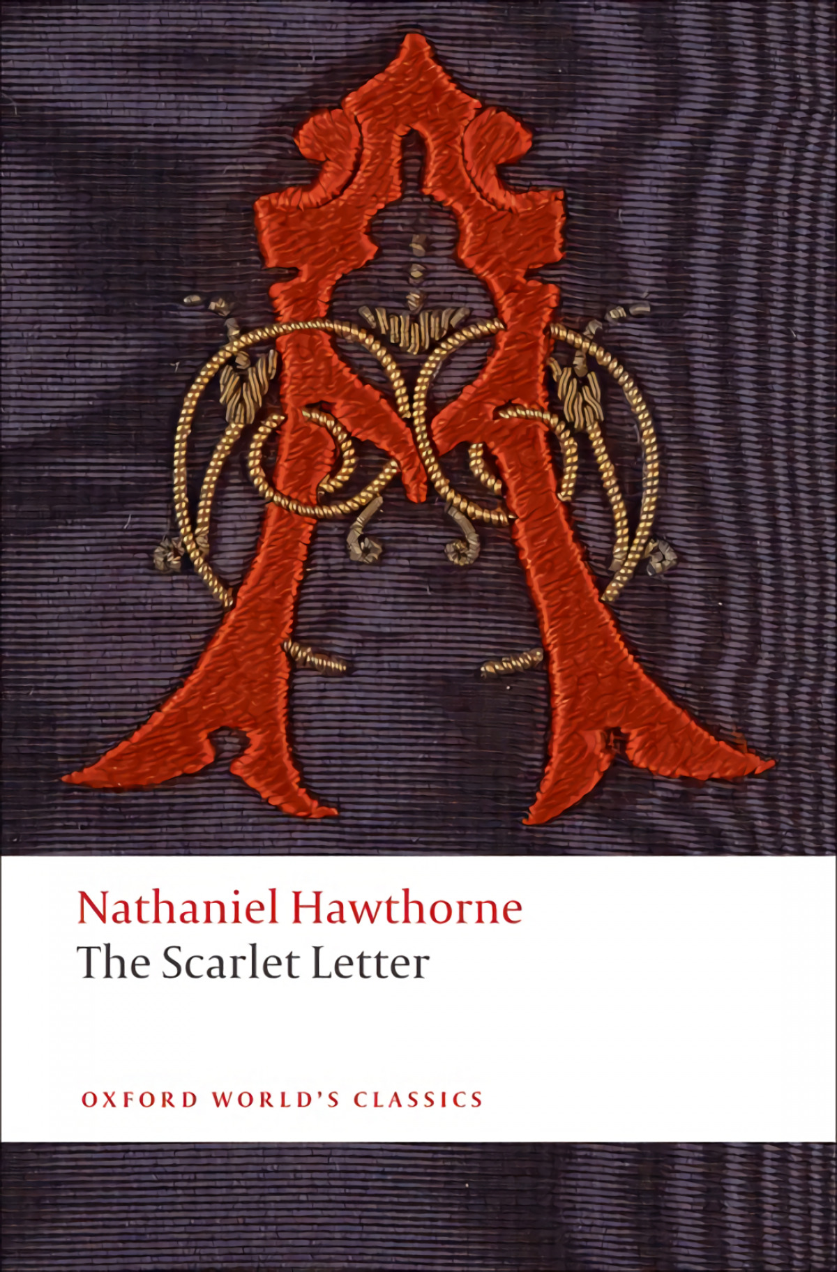 Oxford Worlds Classics: The Scarlet Letter - Hawthorne, Nathaniel