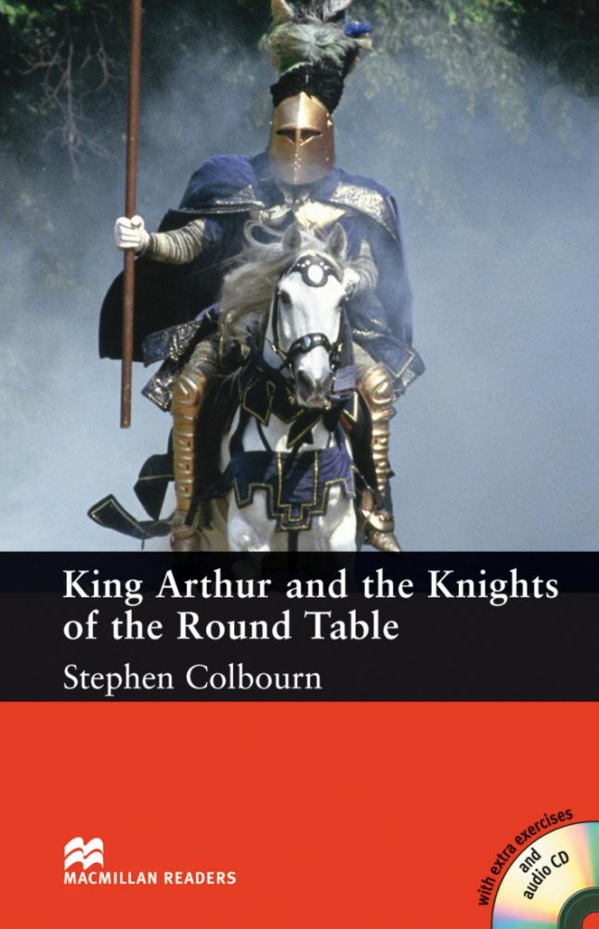 King arthur and the knights of the round table - Colbourn Stephen