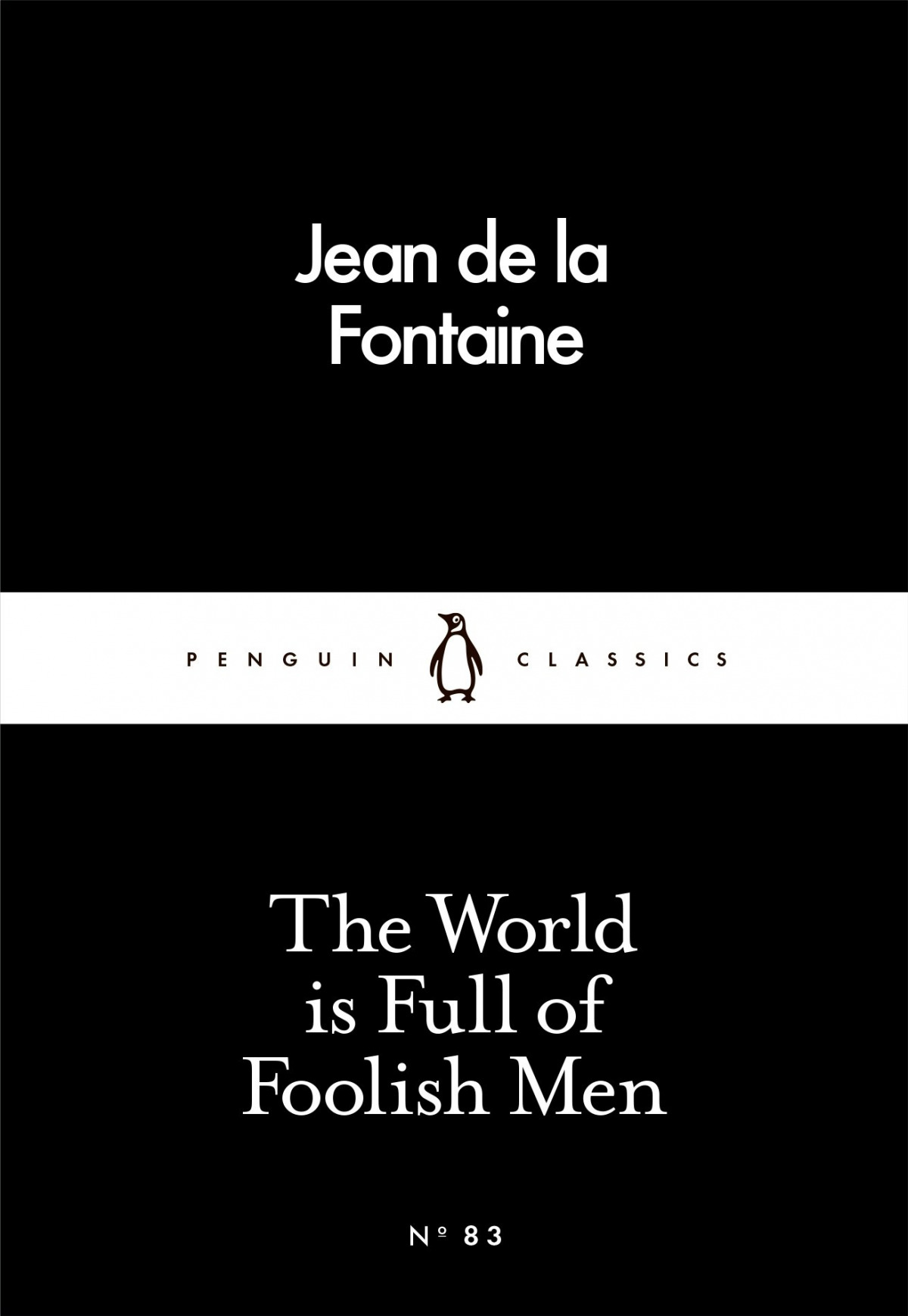 THE WORLD IS FULL OF FOOLISH MEN