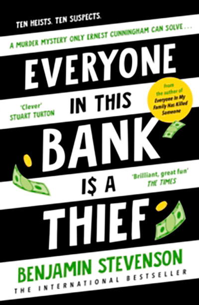 EVERYONE IN THIS BANK IS A THIEF