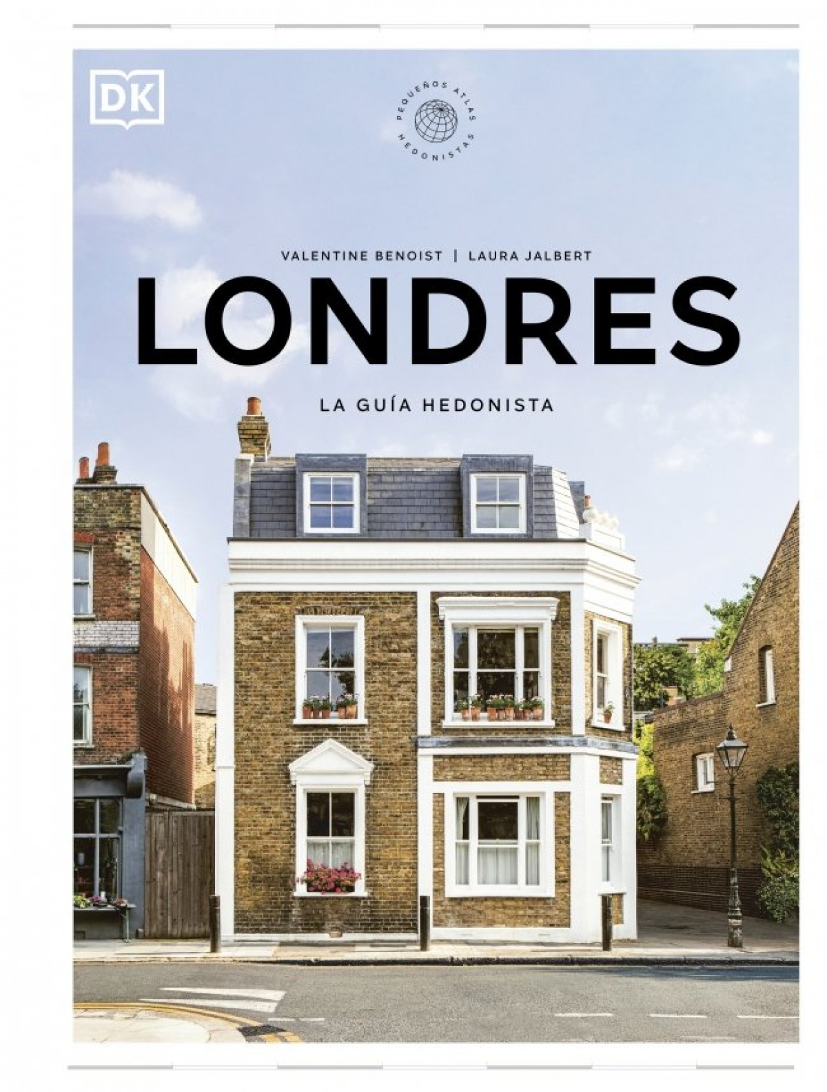 Londres. La gu�a hedonista (Peque�os Atlas Hedonistas)