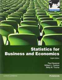 STATISTICS FOR BUSINESS AND ECONOMICS