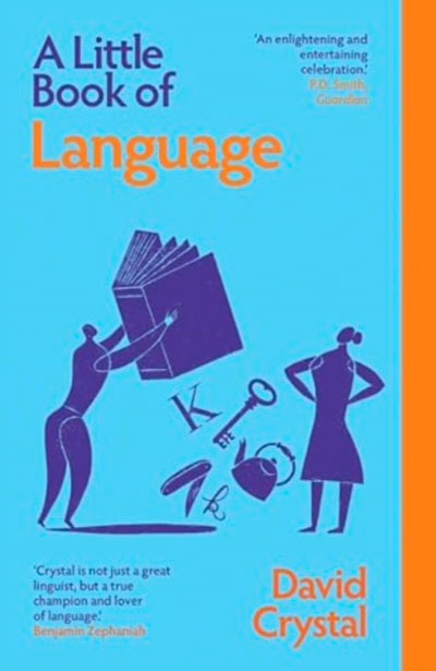 A LITTLE BOOK OF LANGUAGE