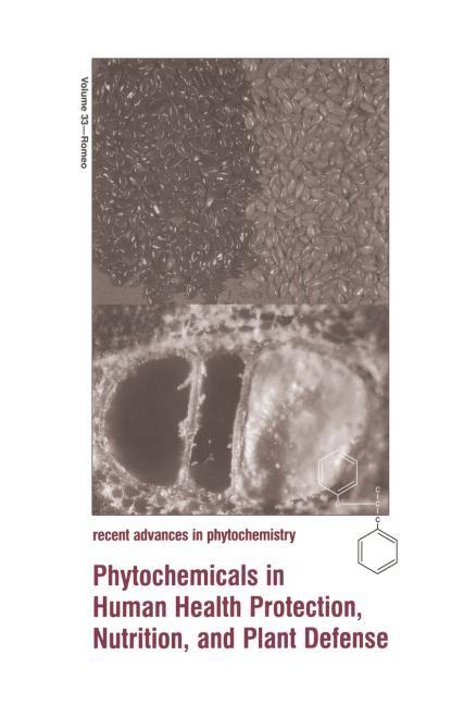 Phytochemicals in Human Health Protection, Nutrition, and Plant Defense