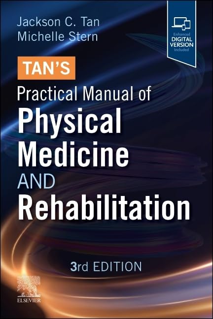 Tan�s practical manual of physical medicine rehabilitation