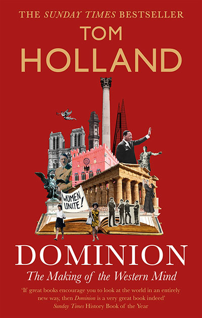 Dominion : The Making of the Western Mind