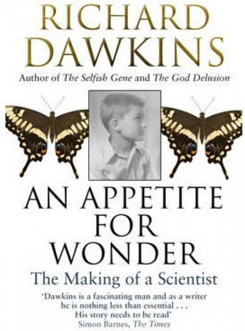 AN APPETITE FOR WONDER. THE MAKING OF A SCIENTIST