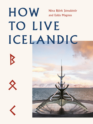 HOW TO LIVE ICELANDIC