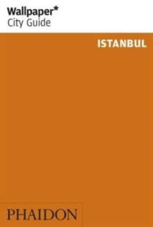 WALLPAPER* CITY GUIDE ISTANBUL