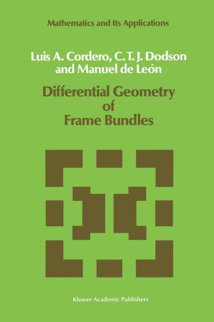 DIFFERENTIAL GEOMETRY OF FRAME BUNDLES