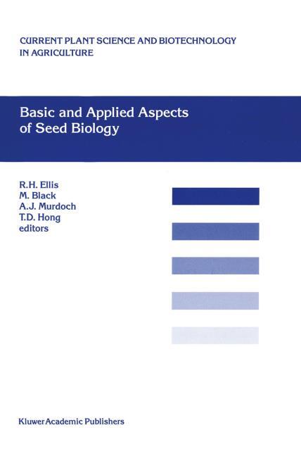 BASIC AND APPLIED ASPECTS OF SEED BIOLOGY
