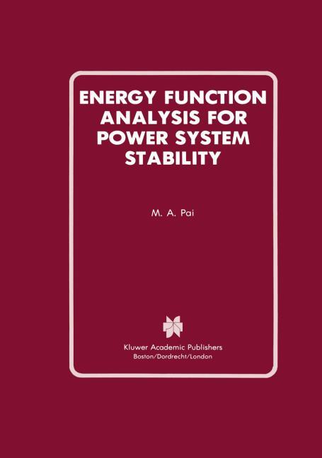 ENERGY FUNCTION ANALYSIS FOR POWER SYSTEM STABILITY