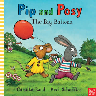 PIP AND POSY THE BIG BALLOON