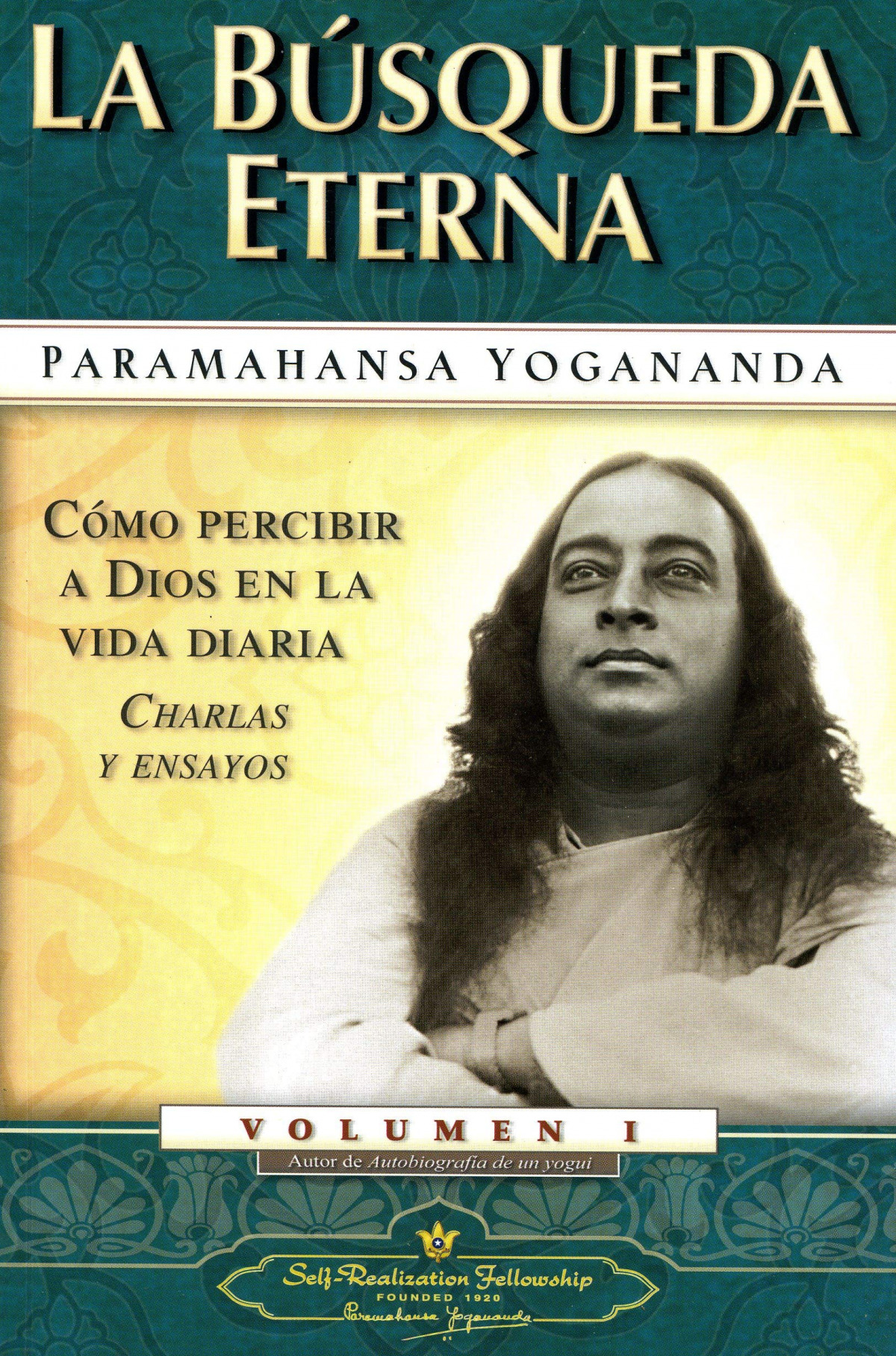 La busqueda eterna - Paramahansa, Yogananda