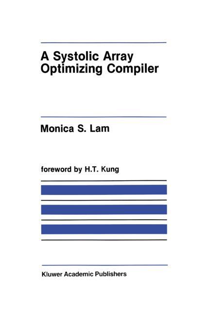 A SYSTOLIC ARRAY OPTIMIZING COMPILER