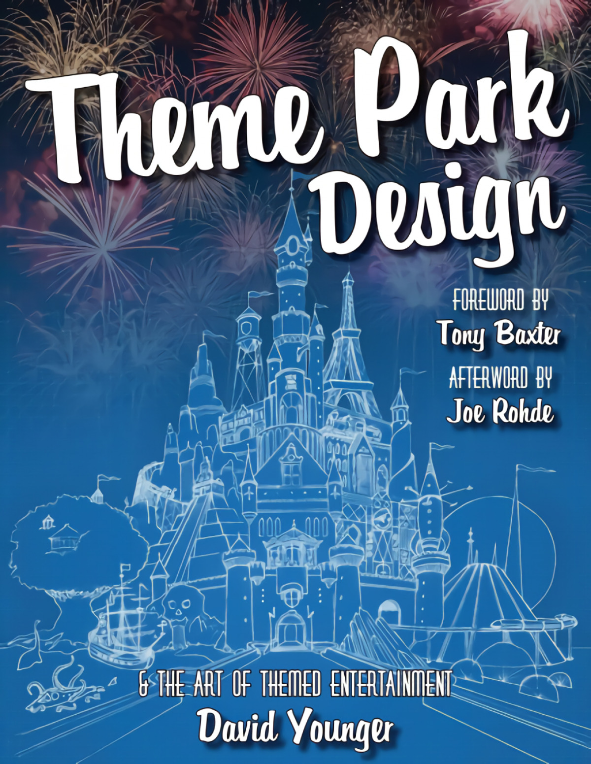 Theme Park Design amp/ The Art of Themed Entertainment - 1310