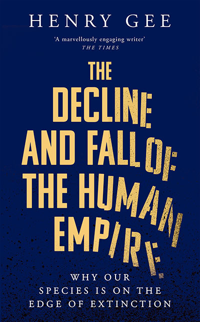 DECLINE AND FALL OF THE HUMAN EMPIRE
