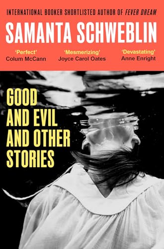 GOOD AND EVIL AND OTHER STORIES