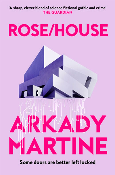 ROSE/HOUSE