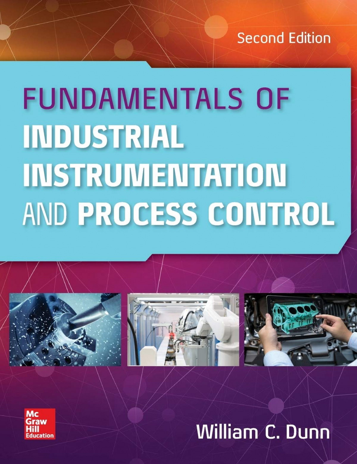Fundamentals of industrial instrumentation process control - Dunn