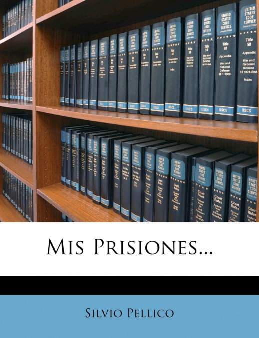 Mis Prisiones...
